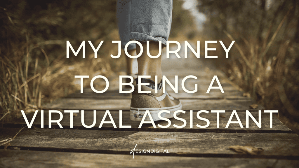 my journey to being a virtual assistant