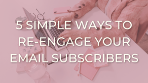 how to re-engage email subscribers